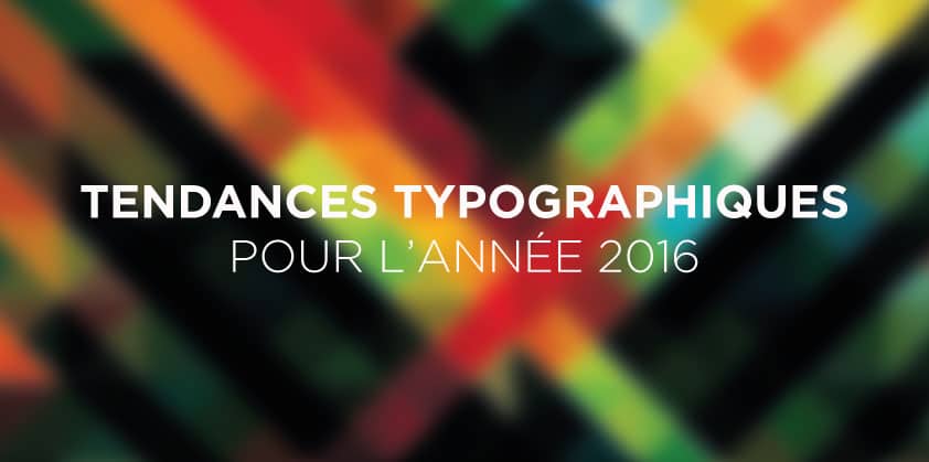 tendances-typographiques-2016