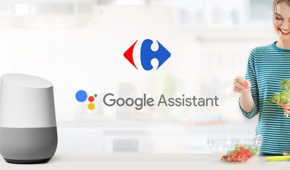 Carrefour et Google s'associe pour proposer une nouvelle expérience d'achat via l'Assistant Google