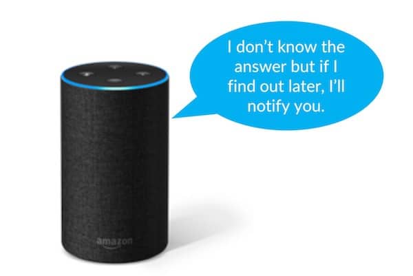 Avec "Amazon Updates" Alexa vous informera lorsqu'elle aura la réponse à une ancienne question