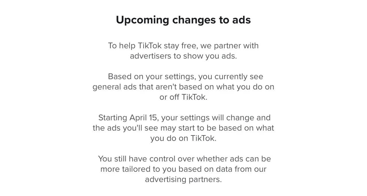 Le message envoyé par TikTok pour prévenir ses utilisateurs du changement à venir en matière de publicités personnalisées.