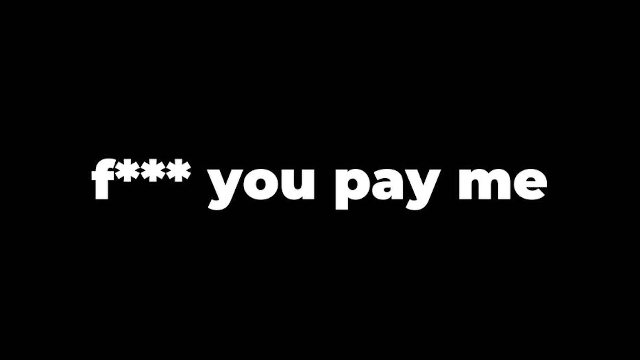 logo F*** You Pay Me
