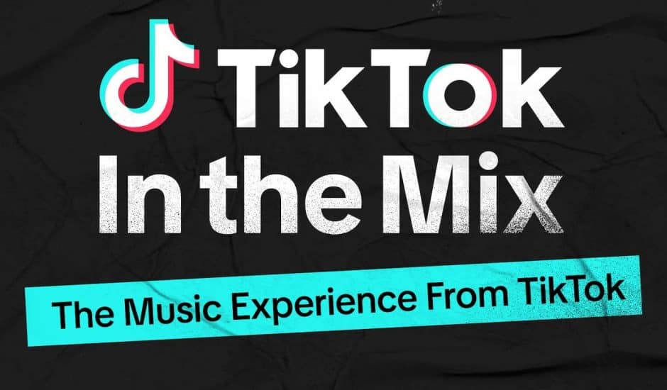 logo tiktok in the mix avec inscription "the music experience from tiktok"